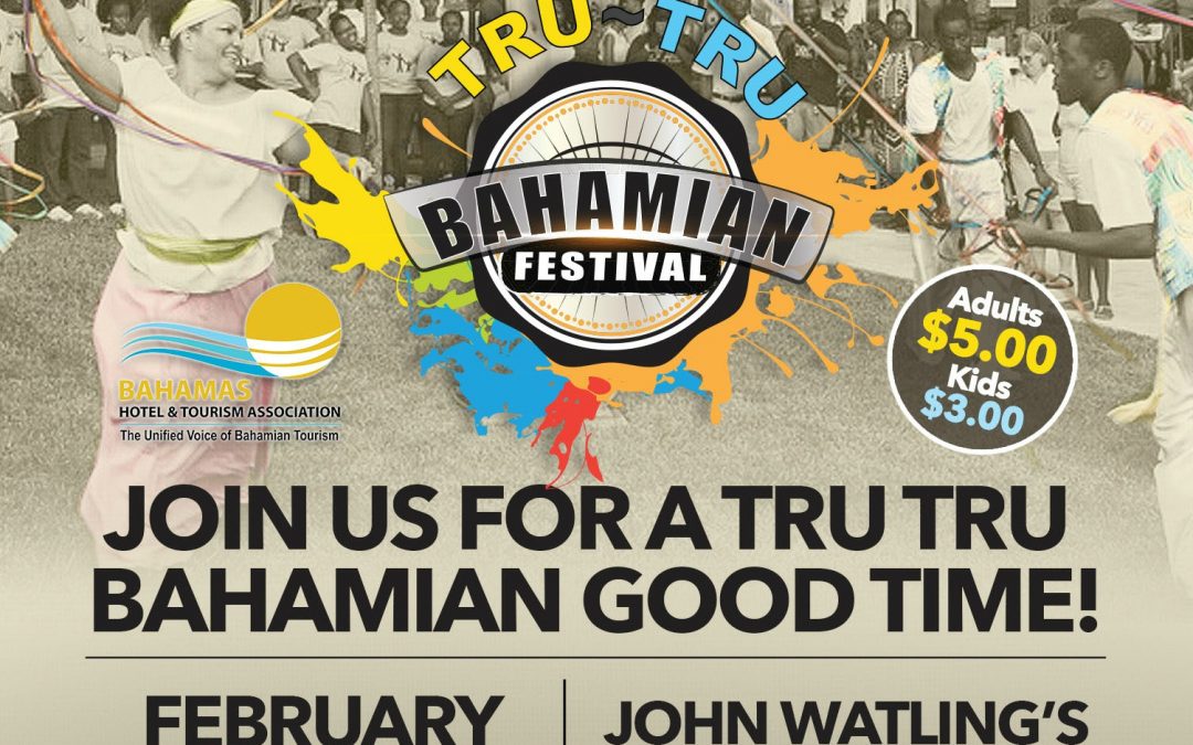 3rd Annual Tru Tru Bahamian Festival