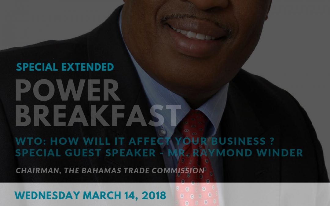 Bahamas Chamber of Commerce “Power Breakfast” Series, Nassau