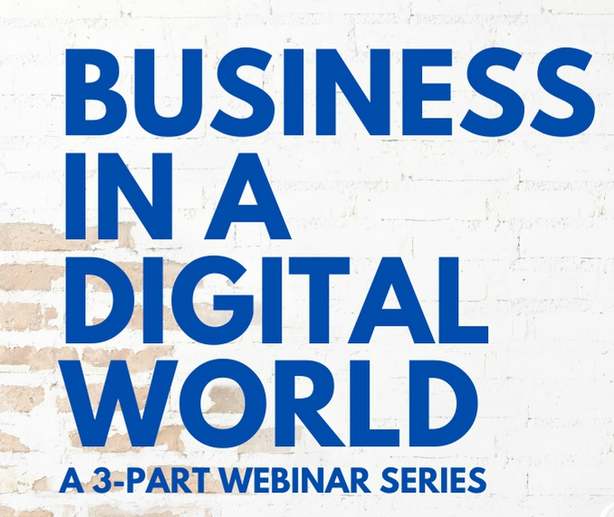 Business in a Digital World Webinar