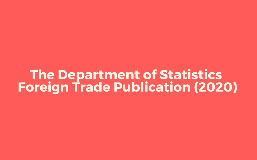 The 2020 Annual Foreign Trade Statistics Report