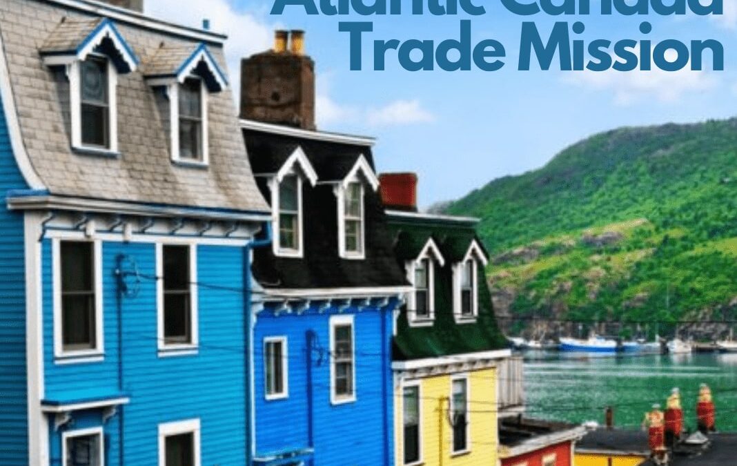 Atlantic Canada Trade Mission