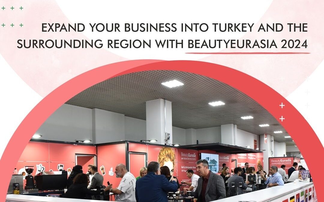 BeautyEurasia 2024, Turkey