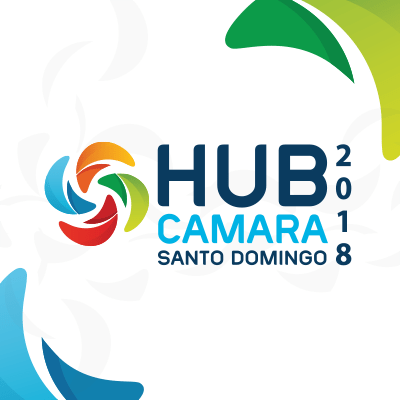 Participate in the 2018 edition of the HUB CAMARA SANTO DOMINGO