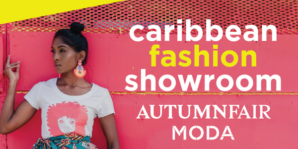 Caribbean Fashion Designers to Showcase at Autumn Fair Moda, UK