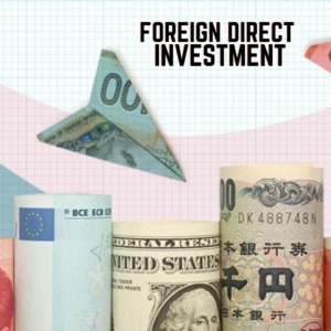 Foreign Direct Investment