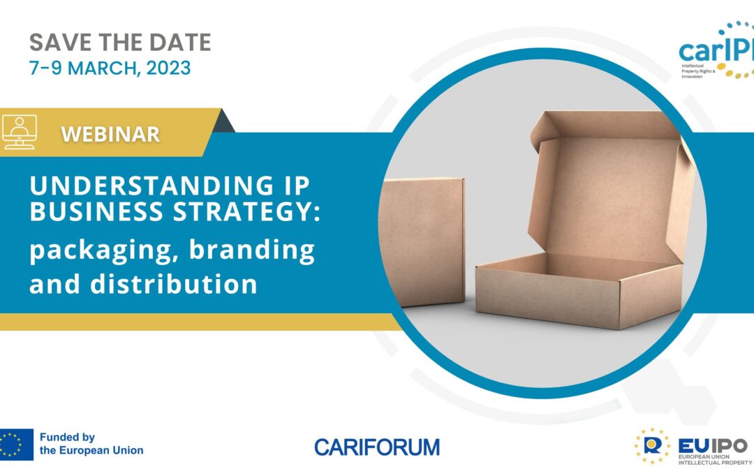 CarIPI Webinar Series Understanding IP Business Strategy: Packaging, Branding and Distribution, via Zoom